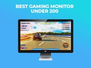 best-gaming-monitor-under-200