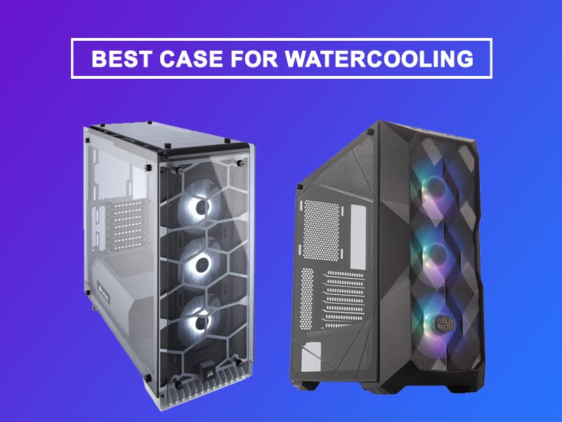 best-case-for-watercooling-1