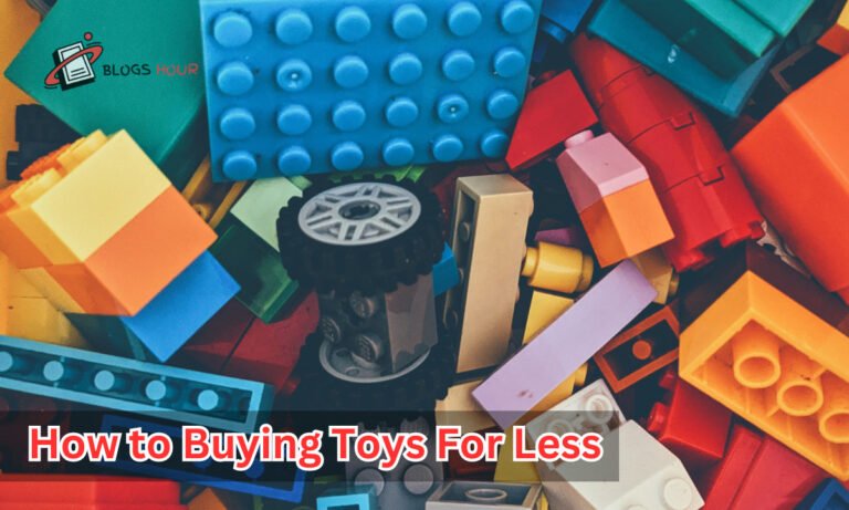 How to Buying Toys For Less