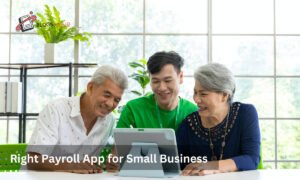 How to Choose the Right Payroll App for Small Business