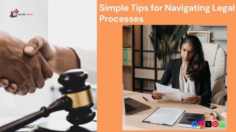 Simple Tips for Navigating Legal Processes