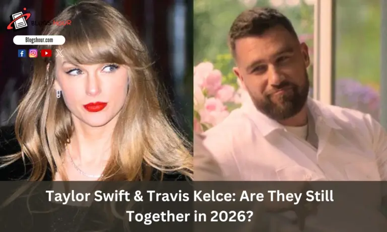 Taylor Swift & Travis Kelce: Are They Still Together in 2026?